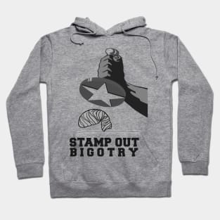 Stamp Out Bigotry - Resist Trump Hoodie